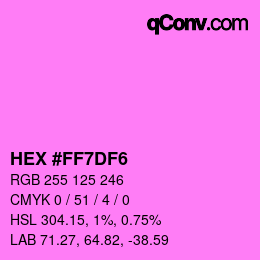 Color code: HEX #FF7DF6 | qconv.com