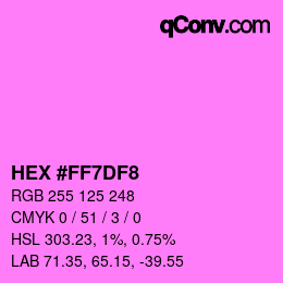 Color code: HEX #FF7DF8 | qconv.com