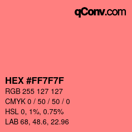 Farbcode: HEX #FF7F7F | qconv.com