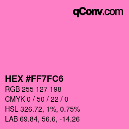 Color code: HEX #FF7FC6 | qconv.com