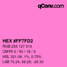 カラーコード: HEX #FF7FD2 | qconv.com