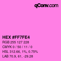Color code: HEX #FF7FE4 | qconv.com