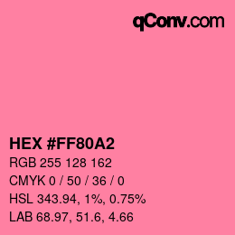 Color code: HEX #FF80A2 | qconv.com