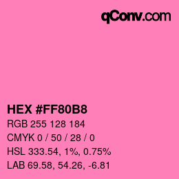 カラーコード: HEX #FF80B8 | qconv.com