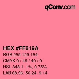 カラーコード: HEX #FF819A | qconv.com
