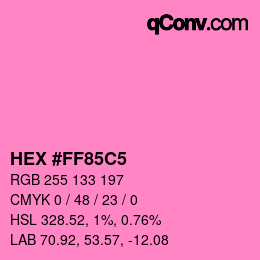 カラーコード: HEX #FF85C5 | qconv.com