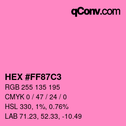 Color code: HEX #FF87C3 | qconv.com