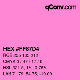 カラーコード: HEX #FF87D4 | qconv.com