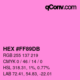 カラーコード: HEX #FF89DB | qconv.com
