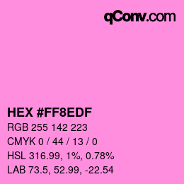 カラーコード: HEX #FF8EDF | qconv.com