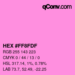 Color code: HEX #FF8FDF | qconv.com