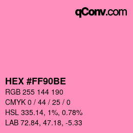 カラーコード: HEX #FF90BE | qconv.com