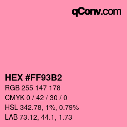 カラーコード: HEX #FF93B2 | qconv.com