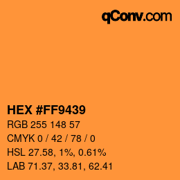 カラーコード: HEX #FF9439 | qconv.com