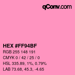 カラーコード: HEX #FF94BF | qconv.com