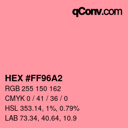 カラーコード: HEX #FF96A2 | qconv.com