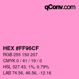 Color code: HEX #FF96CF | qconv.com