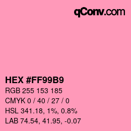 Color code: HEX #FF99B9 | qconv.com