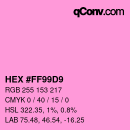 Color code: HEX #FF99D9 | qconv.com