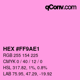 カラーコード: HEX #FF9AE1 | qconv.com