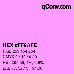 Color code: HEX #FF9AFE | qconv.com