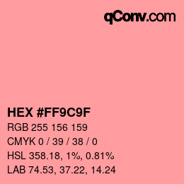 カラーコード: HEX #FF9C9F | qconv.com