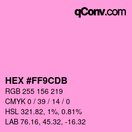 カラーコード: HEX #FF9CDB | qconv.com