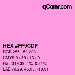 Color code: HEX #FF9CDF | qconv.com