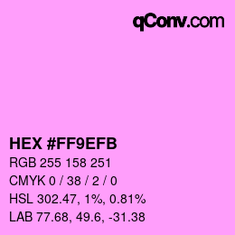 Color code: HEX #FF9EFB | qconv.com