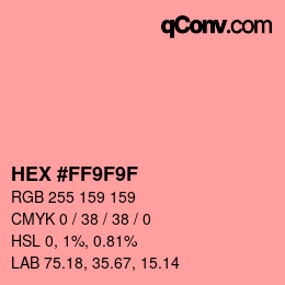 颜色代码: HEX #FF9F9F | qconv.com