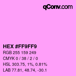 Color code: HEX #FF9FF9 | qconv.com