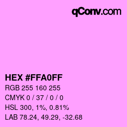 Color code: HEX #FFA0FF | qconv.com