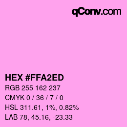 カラーコード: HEX #FFA2ED | qconv.com
