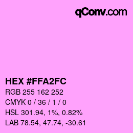 カラーコード: HEX #FFA2FC | qconv.com