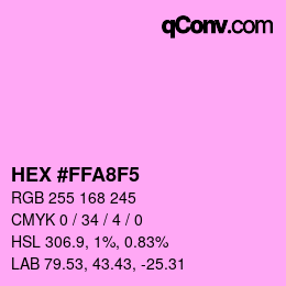 カラーコード: HEX #FFA8F5 | qconv.com