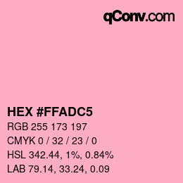 Color code: HEX #FFADC5 | qconv.com