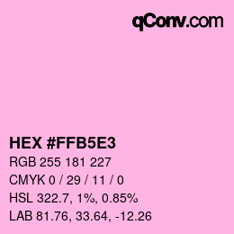 Code couleur: HEX #FFB5E3 | qconv.com