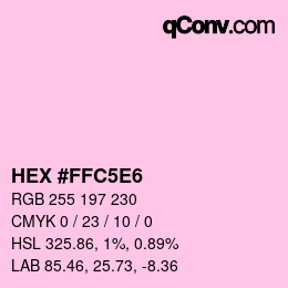 カラーコード: HEX #FFC5E6 | qconv.com