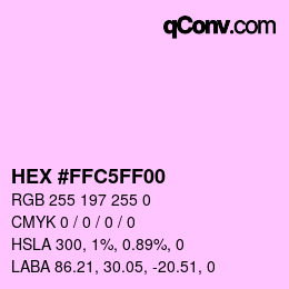 Color code: HEX #FFC5FF00 | qconv.com