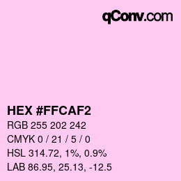 カラーコード: HEX #FFCAF2 | qconv.com