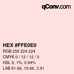 Color code: HEX #FFE0E0 | qconv.com