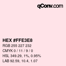 Color code: HEX #FFE3E8 | qconv.com