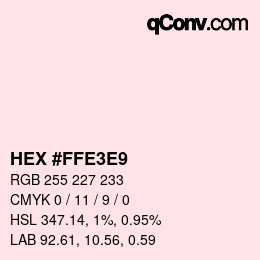 Color code: HEX #FFE3E9 | qconv.com