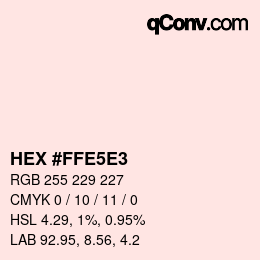 Color code: HEX #FFE5E3 | qconv.com