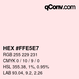 Farbcode: HEX #FFE5E7 | qconv.com