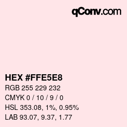 Color code: HEX #FFE5E8 | qconv.com