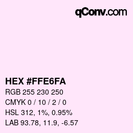 カラーコード: HEX #FFE6FA | qconv.com