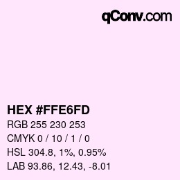 Color code: HEX #FFE6FD | qconv.com