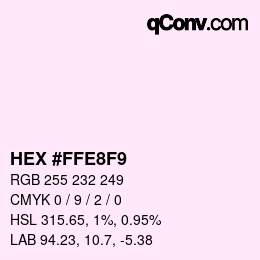 Color code: HEX #FFE8F9 | qconv.com