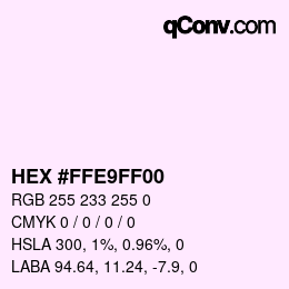 Color code: HEX #FFE9FF00 | qconv.com